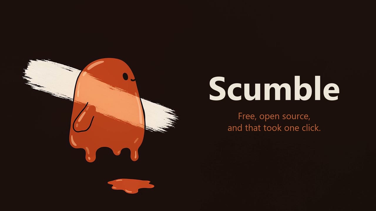 Scumble, explained by someone who did not ask: the video, 4:40